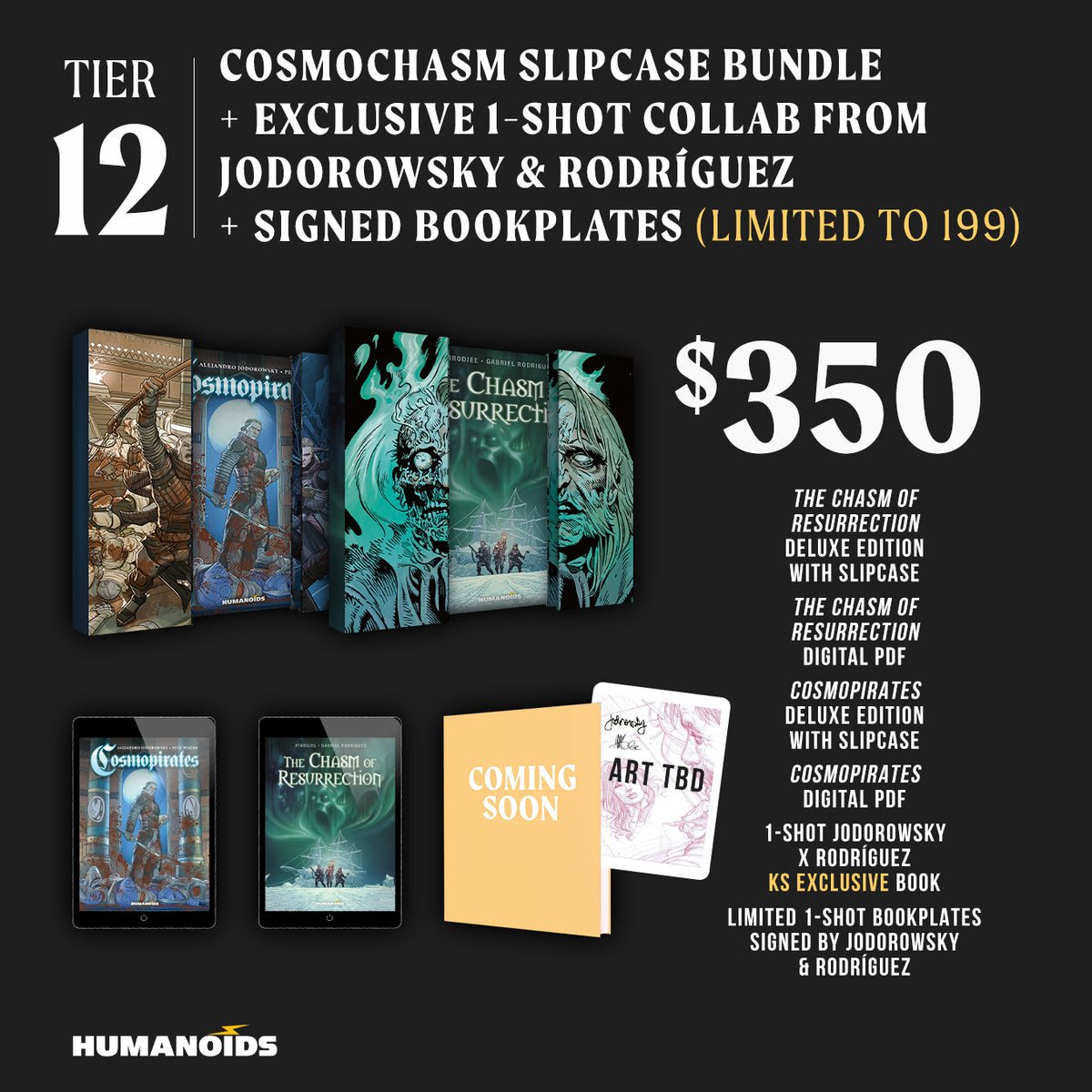 Tier 12 - ALL IN both DELUXE SLIPCASE EDITION + 1-SHOT KS EXCLUSIVE COMIC SIGNED