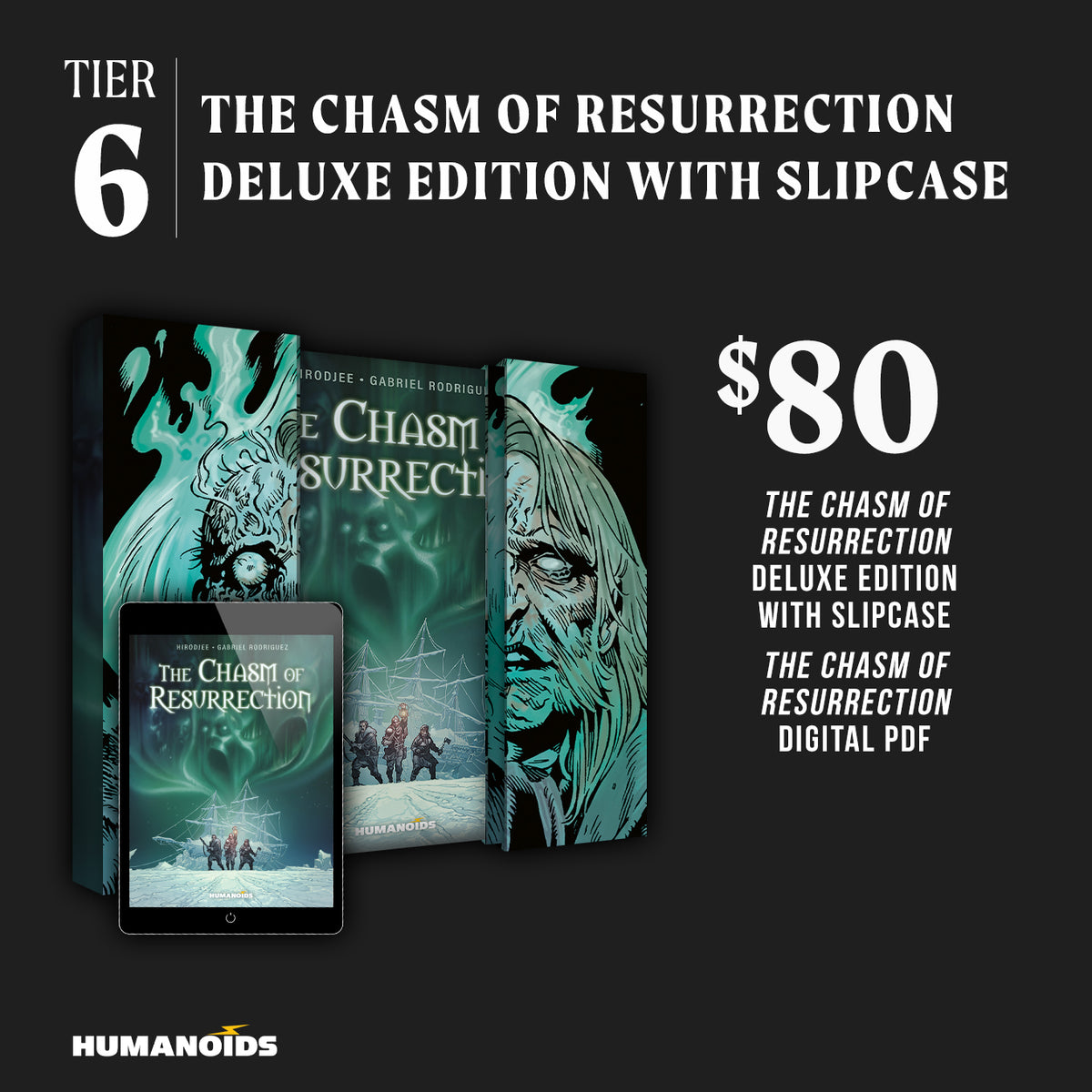 Tier 6 - THE CHASM OF RESURRECTION: DELUXE SLIPCASE EDITION